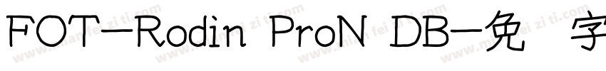 FOT-Rodin ProN DB字体转换